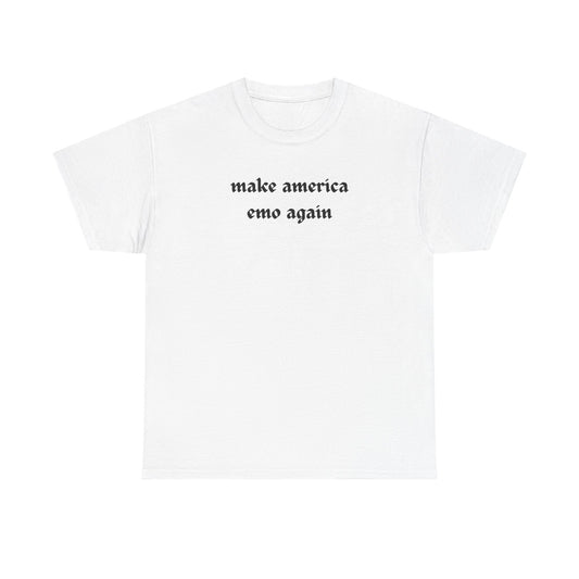 make america emo again Tee | Text Graphic Shirt, Gothic Font