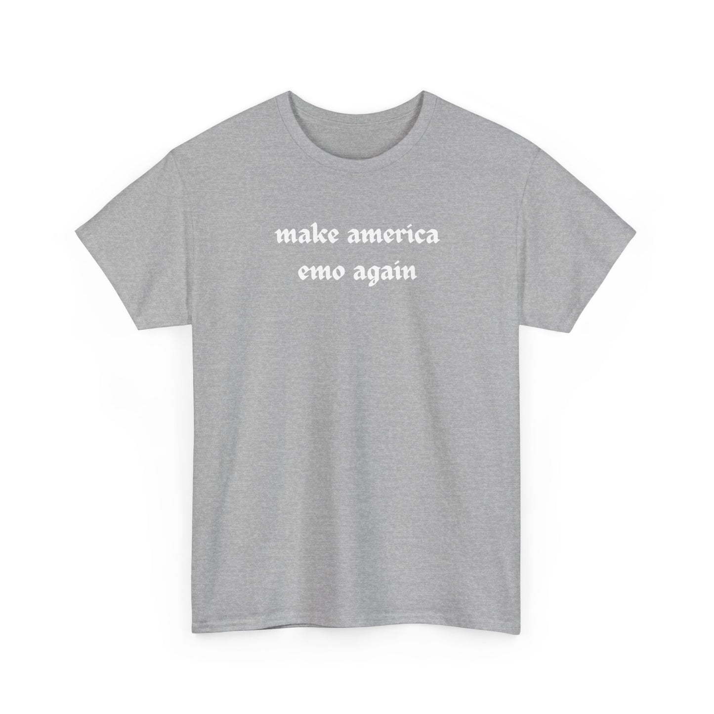 make america emo again Tee | Text Graphic Shirt, Gothic Font