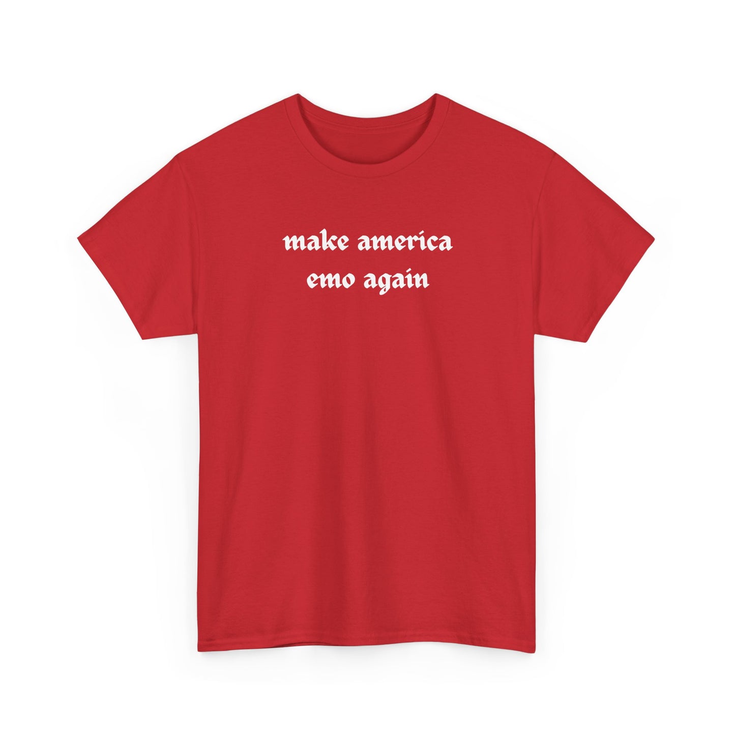make america emo again Tee | Text Graphic Shirt, Gothic Font